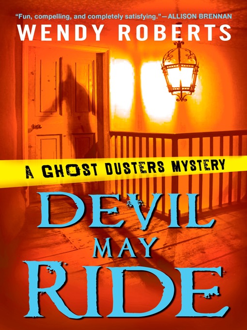 Title details for Devil May Ride by Wendy Roberts - Wait list
